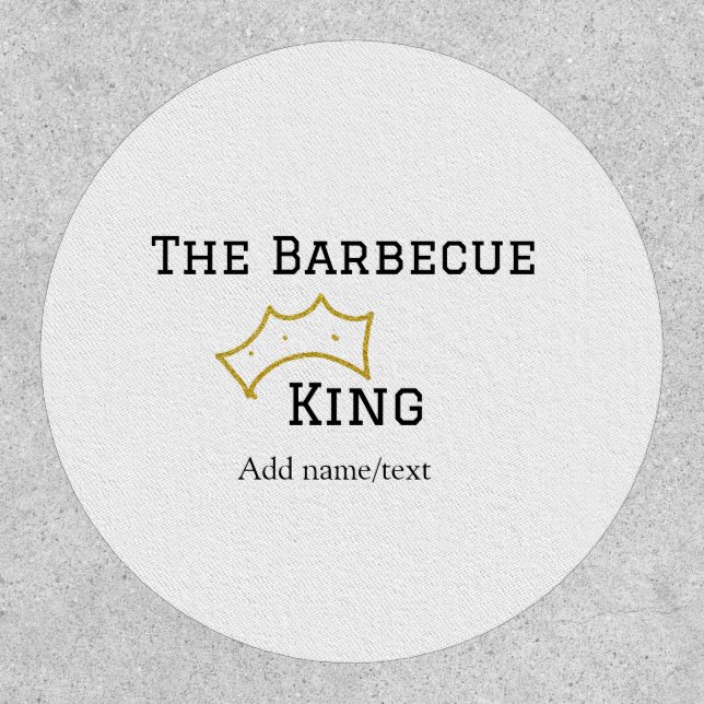 The Barbecue king crownadd name text cooking best  Patch (Front)