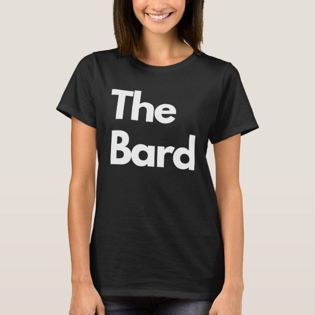 The Bard   minimalist titles T-Shirt (Front)