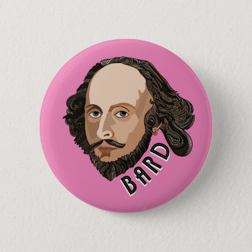 The Bard William Shakespeare Button