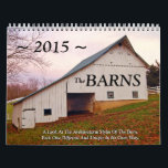 The Barnes 2015 Calendar<br><div class="desc">Each Barn is a unique piece of Architecture and has a beauty all it's own - All Original Photos by: "Graybill Images Photography".</div>