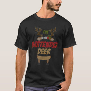 The Bartender Deer Funny Holiday Drinking Look  T-Shirt