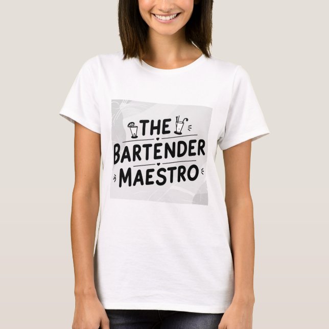 The bartender Maestro  T-Shirt (Front)