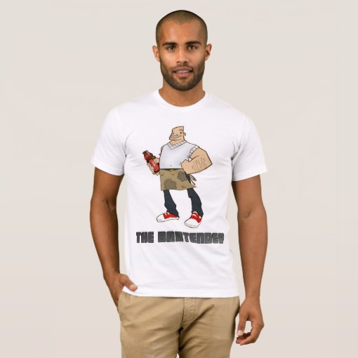 The Bartender T-Shirt (A) | Zazzle