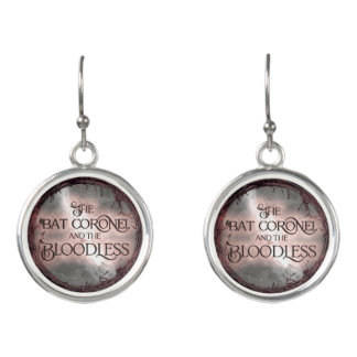 The Bat Coronel and the Bloodless Earrings