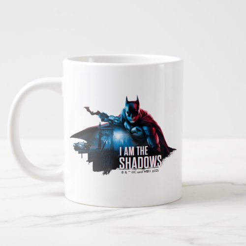 The Batman Character Graphic _ I Am The Shadows Giant Coffee Mug