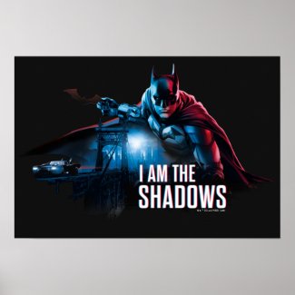 The Batman Character Graphic - I Am The Shadows Poster