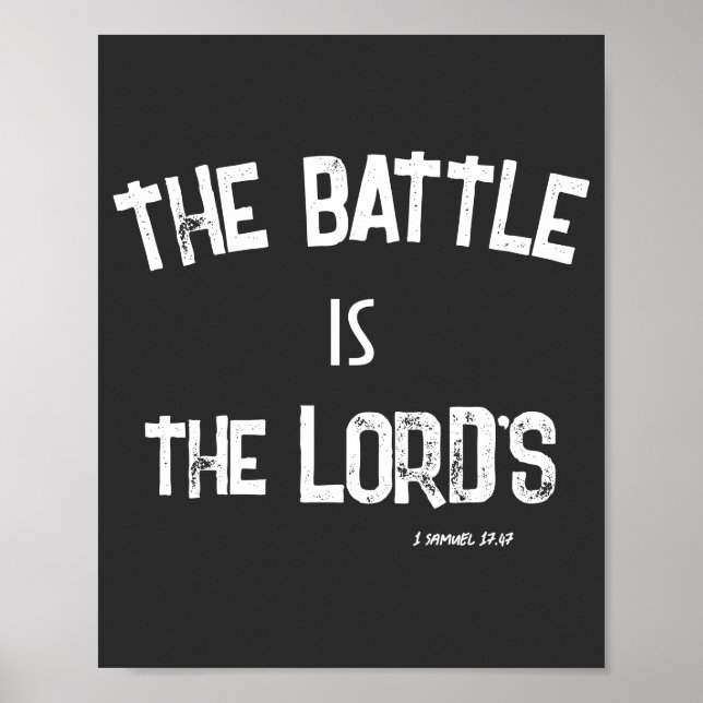 The Battle is the Lord's KJV Bible Verse Quote  Poster (Front)