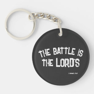 The Battle is the Lord's KJV Bible Verse Quote T-S Keychain