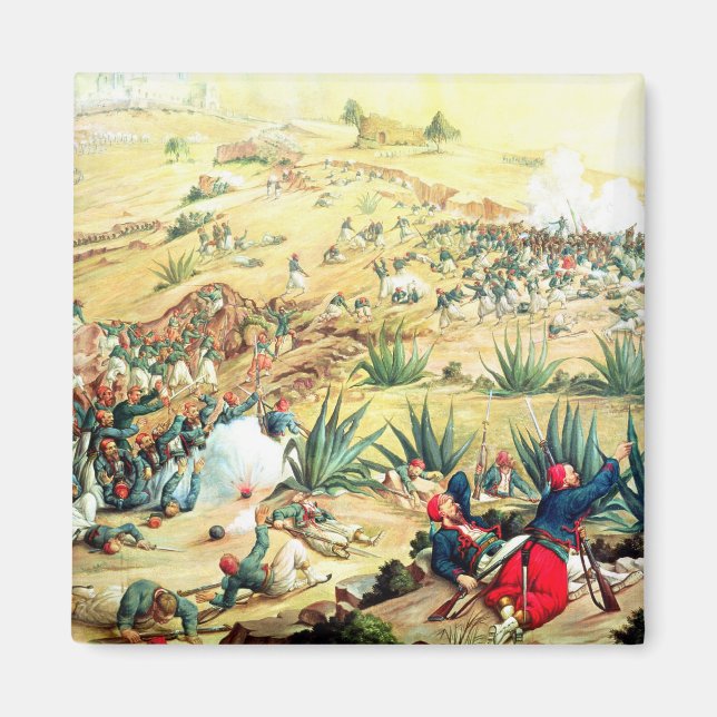 The Battle of Puebla, 5 May 1862 Magnet (Front)