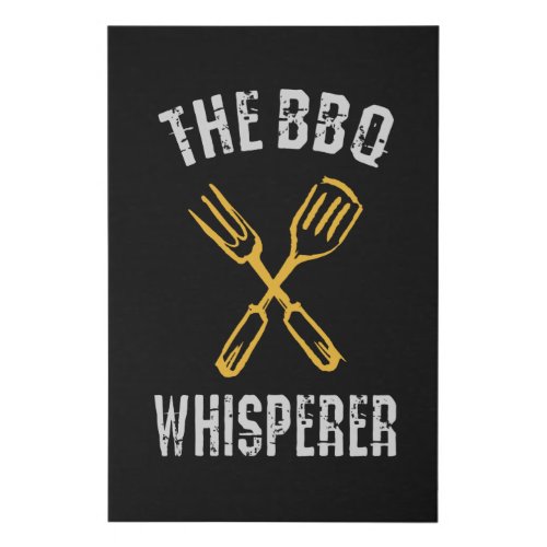 The BBQ Whisperer Faux Canvas Print