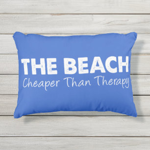The Beach Cheaper Than Therapy Blue Outdoor Pillow