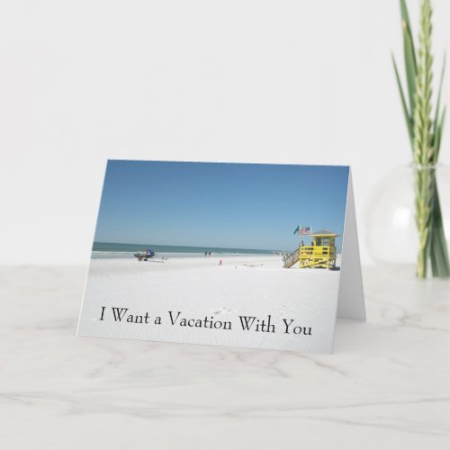 The Beach I Want a Vacation With You Holiday Card
