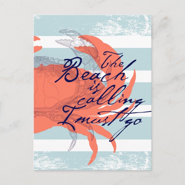 The Beach is Calling I Must Go Postcard (Front)