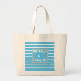 THE BEACH IS CALLING ME tote bag