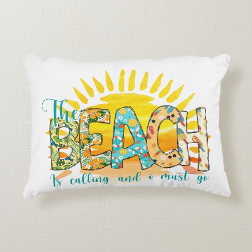 The Beach Is Calling  Sunset Accent Pillow