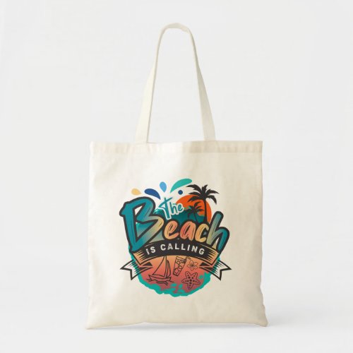 The Beach Is Calling Tote Bag