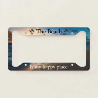The Beach is my happy place License Plate Frame