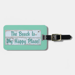 The Beach is My Happy Place Luggage Tag