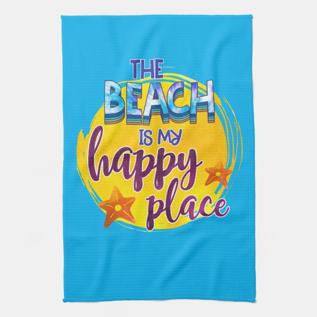 The Beach Is My Happy Place Quote Ocean Sea Fun Kitchen Towel (Vertical)