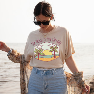 The Beach Is My Therapy   Summer Vacation   Sunny T-Shirt