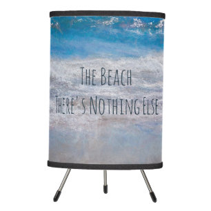 The Beach, There's Nothing Else Photograph Painted Tripod Lamp