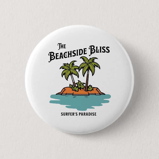 The beachside bliss button (Front)