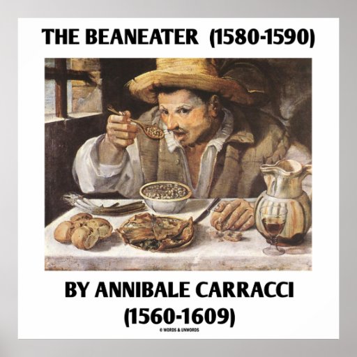 The Beaneater (1580-1590) By Annibale Carracci Poster | Zazzle