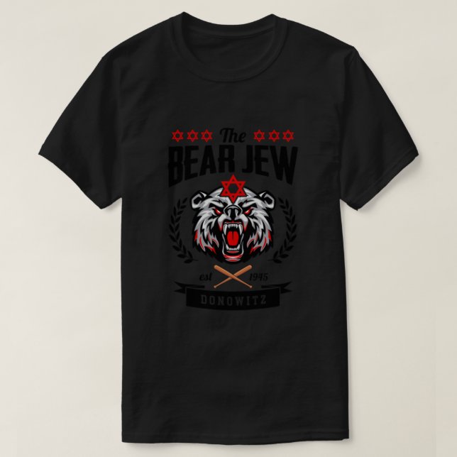 The Bear Jew T-Shirt (Design Front)