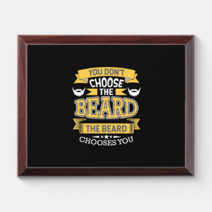 The Beard Chooses You Award Plaque