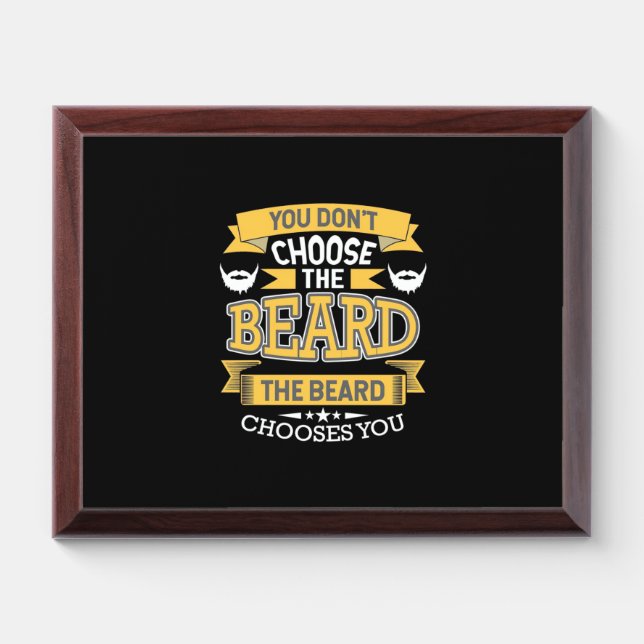 The Beard Chooses You Award Plaque (Horizontal)