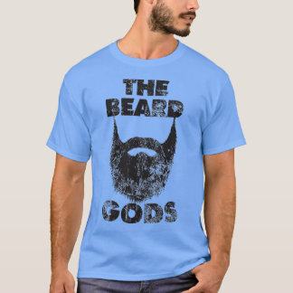 The Beard Gods Vintage Beard Lovers Dont Shave T-Shirt