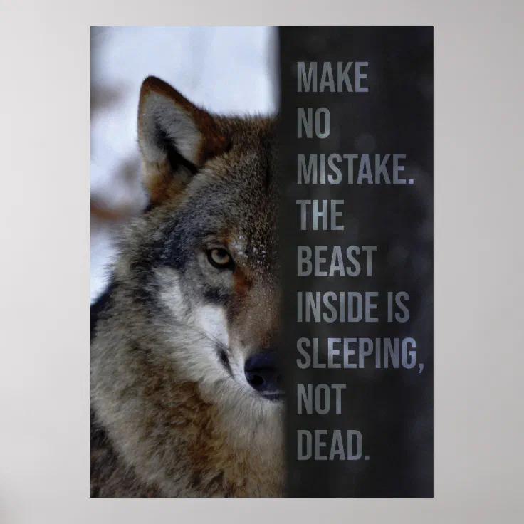 The Beast Inside - Wolf Motivational Poster | Zazzle