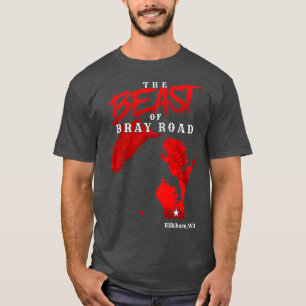 The Beast Of Bray Road T-Shirt