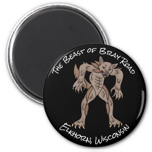 The Beast of Bray Road  Wisconsin Werewolf Magnet