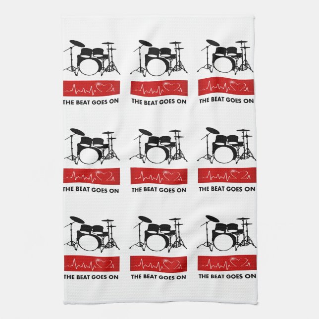 The Beat Goes On - A Drummer's Heart Kitchen Towel (Vertical)