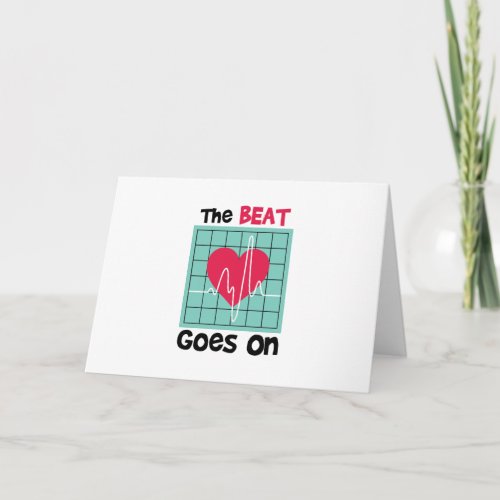 The Beat Goes On Card