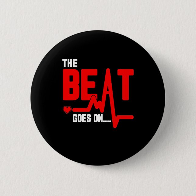 The Beat Goes On Heart Surgery Survivor Heartbeat Button (Front)