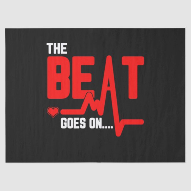 The Beat Goes On Heart Surgery Survivor Heartbeat Tissue Paper (Front)