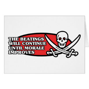 The Beatings Will Continue Until Morale Improves Cards