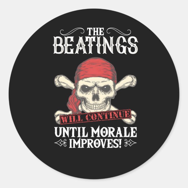 The Beatings Will Continue Until Morale Improves Classic Round Sticker (Front)