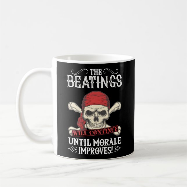 The Beatings Will Continue Until Morale Improves Coffee Mug (Left)