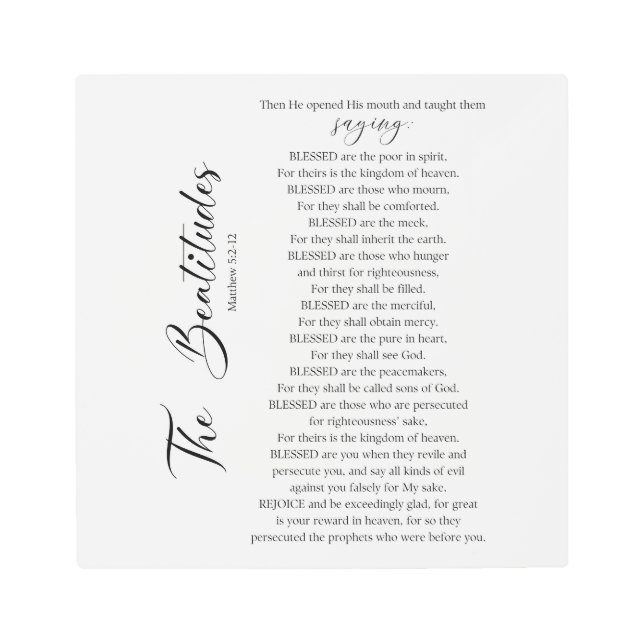 The Beatitudes Matthew 5:2-12 Bible Scripture Metal Print (Front)