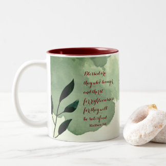 The Beatitudes Scripture Verse 5:6 Two-Tone Coffee Mug