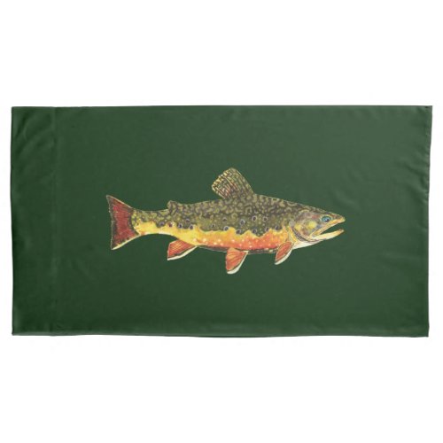 The Beautiful Brook Trout Pillowcase