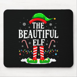 The Beautiful Elf Funny Xmas Matching Family Chris Mouse Pad
