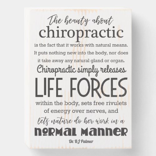 The Beauty About Chiropractic Palmer Quote Wooden  Wooden Box Sign
