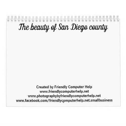 The beauty of San Diego county Calendar