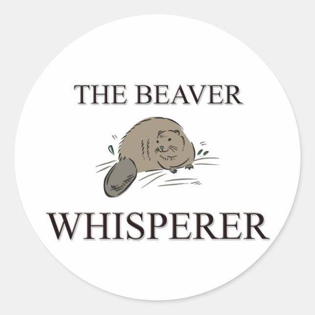 The Beaver Whisperer Classic Round Sticker (Front)