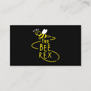 The Bee Rex Dinosaur Sting Funny Novelty Men Women Business Card