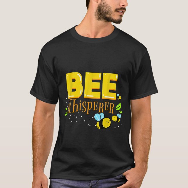 The Bee Whisperer Beekeeper T-Shirt (Front)